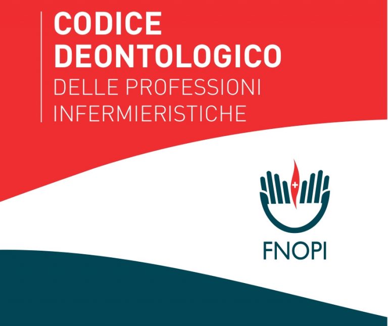 NUOVO CODICE DEONTOLOGICO DELLE PROFESSIONI INFERMIERISTICHE (2019): I PUNTI CHIAVE