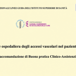 Accesso venoso nel paziente adulto, pubblicate le nuove Raccomandazioni